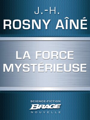 cover image of La Force mystérieuse